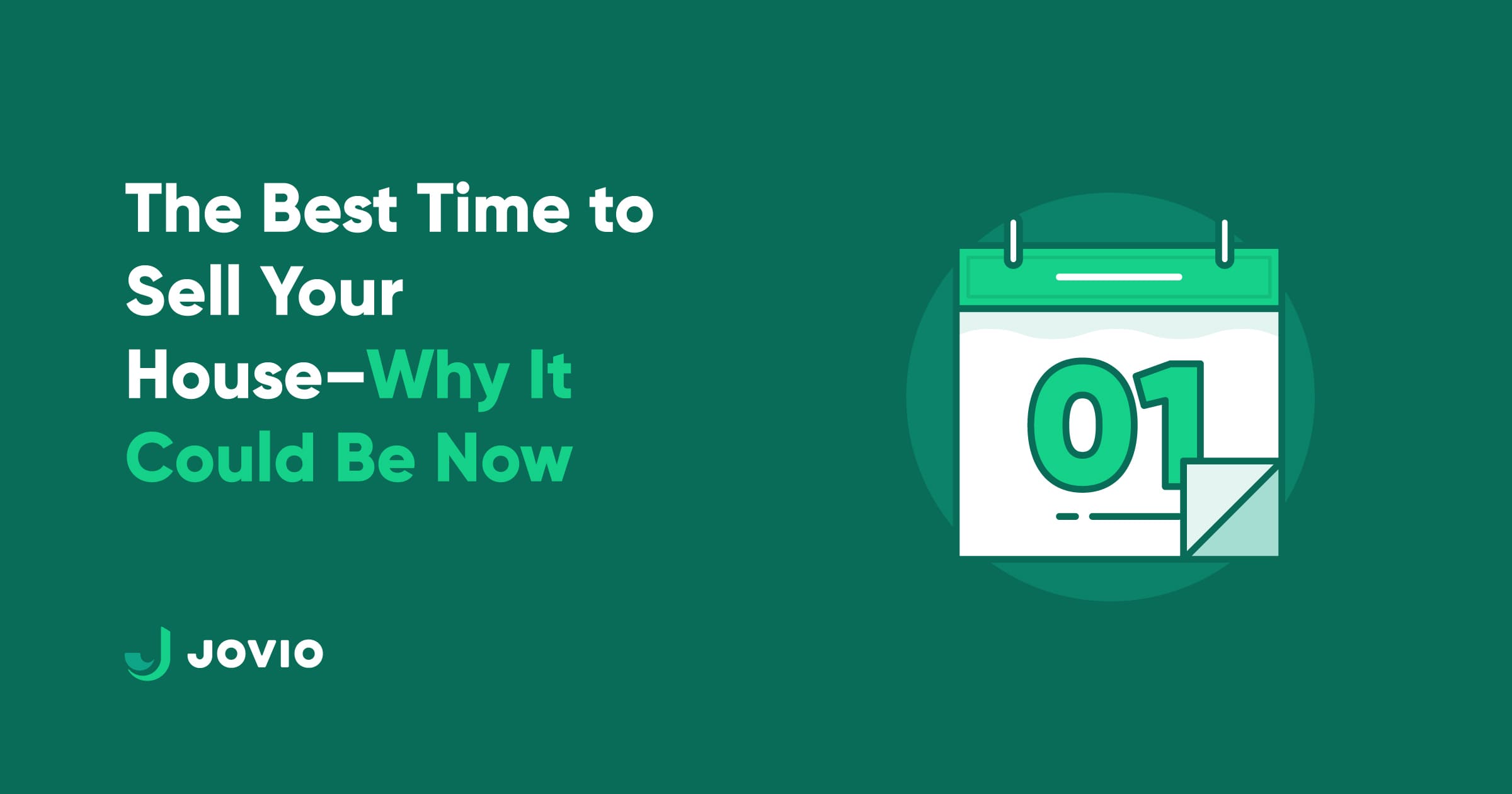 The Best Time to Sell Your House Jovio